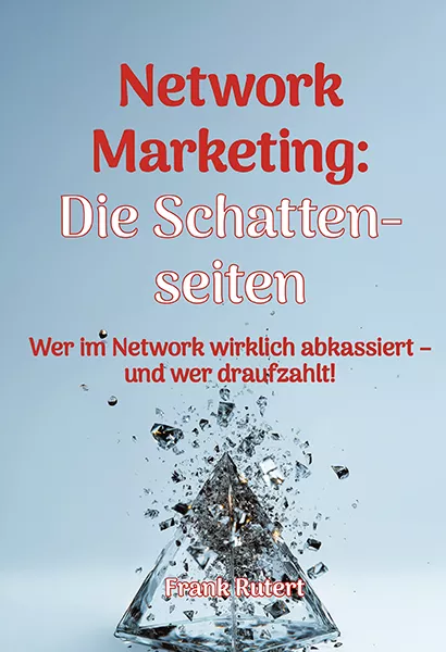 Network Marketing: Die Schattenseiten (Cover) Network Marketing: Die Schattenseiten (Cover)