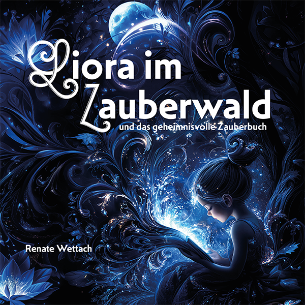 Liora im Zauberwald und das geheimnisvolle Zauberbuch (Cover)